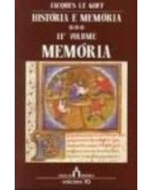 História e memória: memória