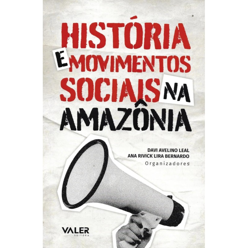 HISTÓRIA E MOVIMENTOS SOCIAIS NA AMAZÔNIA