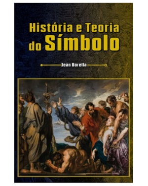 HISTÓRIA E TEORIA DO SÍMBOLO