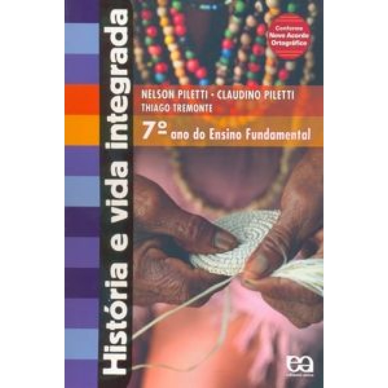 HISTÓRIA E VIDA INTEGRADA - 7 ANO