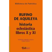 HISTORIA ECLESIÁSTICA LIBROS X Y XI