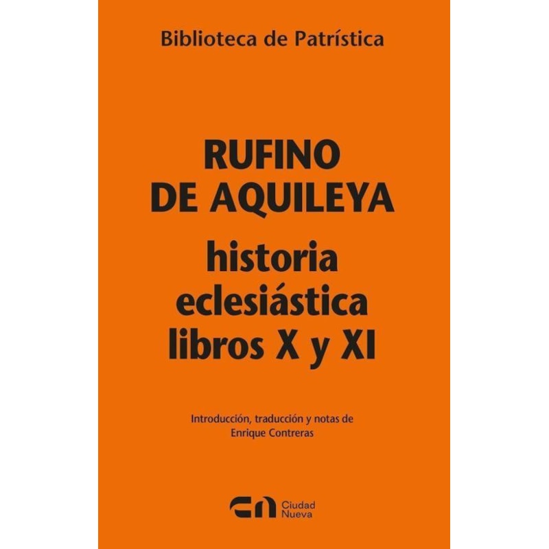 HISTORIA ECLESIÁSTICA LIBROS X Y XI