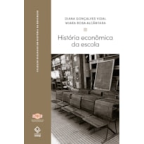 HISTÓRIA ECONÔMICA DA ESCOLA: UMA ABORDAGEM ANTROPOLÓGICA EM CIRCUITO TRANSNACIONAL (1870-1910)