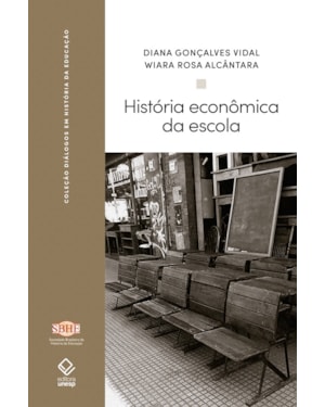 HISTÓRIA ECONÔMICA DA ESCOLA: UMA ABORDAGEM ANTROPOLÓGICA EM CIRCUITO TRANSNACIONAL (1870-1910)