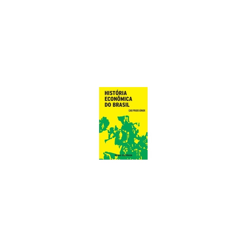HISTORIA ECONOMICA DO BRASIL