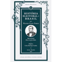 HISTÓRIA ELEITORAL DO BRASIL