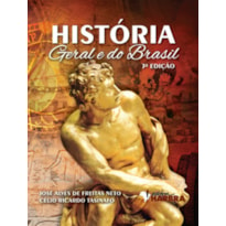 HISTORIA GERAL E DO BRASIL  3ª EDICAO