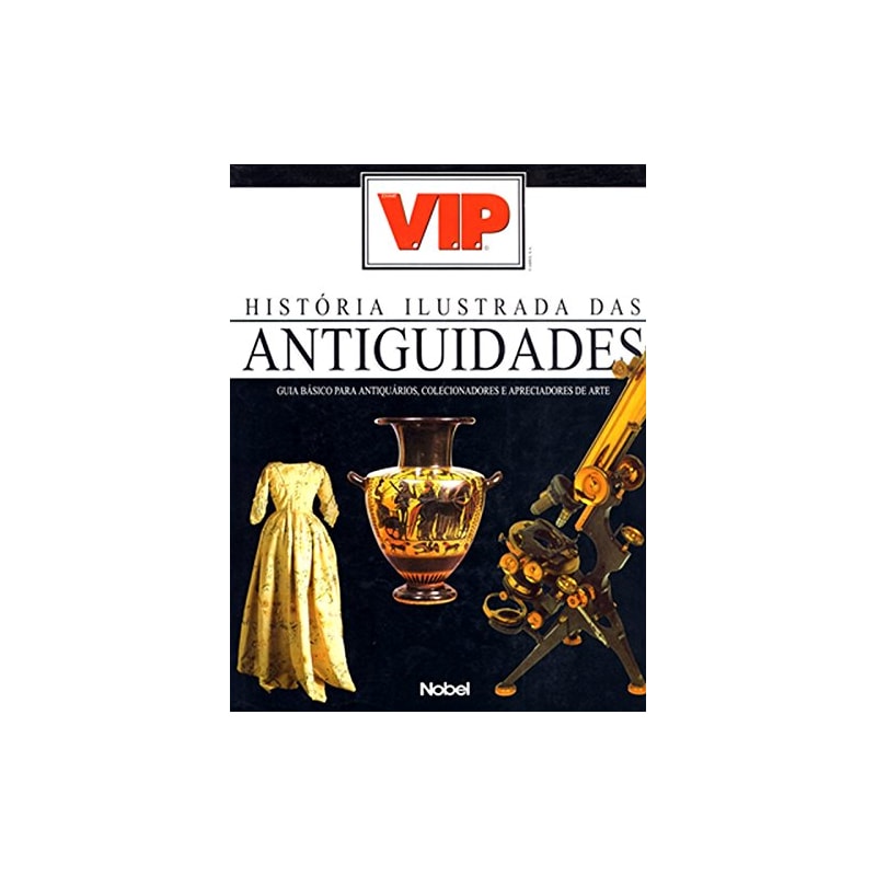 HISTÓRIA ILUSTRADA DAS ANTIGUIDADES