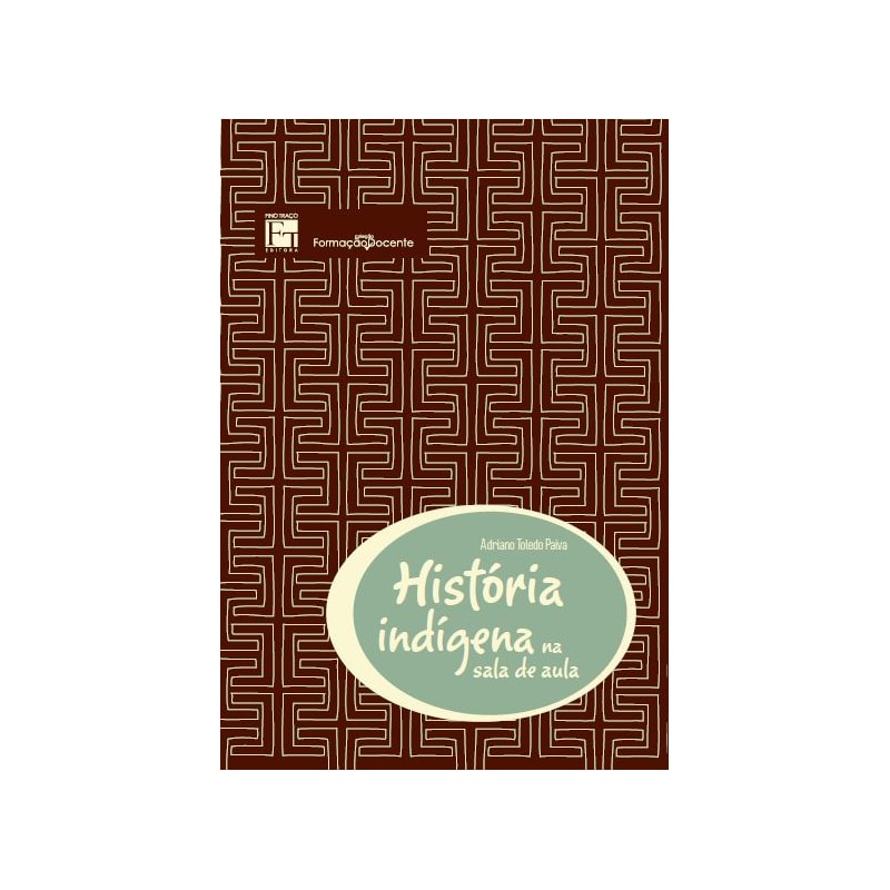 HISTÓRIA INDÍGENA NA SALA DE AULA