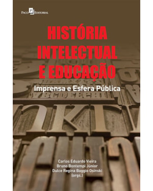 História intelectual e educação: imprensa e esfera pública