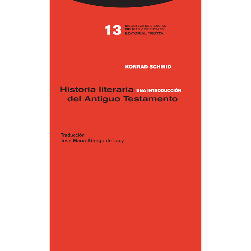 HISTORIA LITERARIA DEL ANTIGUO TESTAMENTO - 
UNA INTRODUCCIÓN