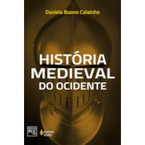 HISTÓRIA MEDIEVAL DO OCIDENTE HISTÓRIA MEDIEVAL DO OCIDENTE