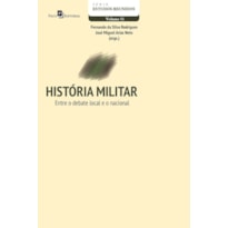 História militar: entre o debate local e o nacional