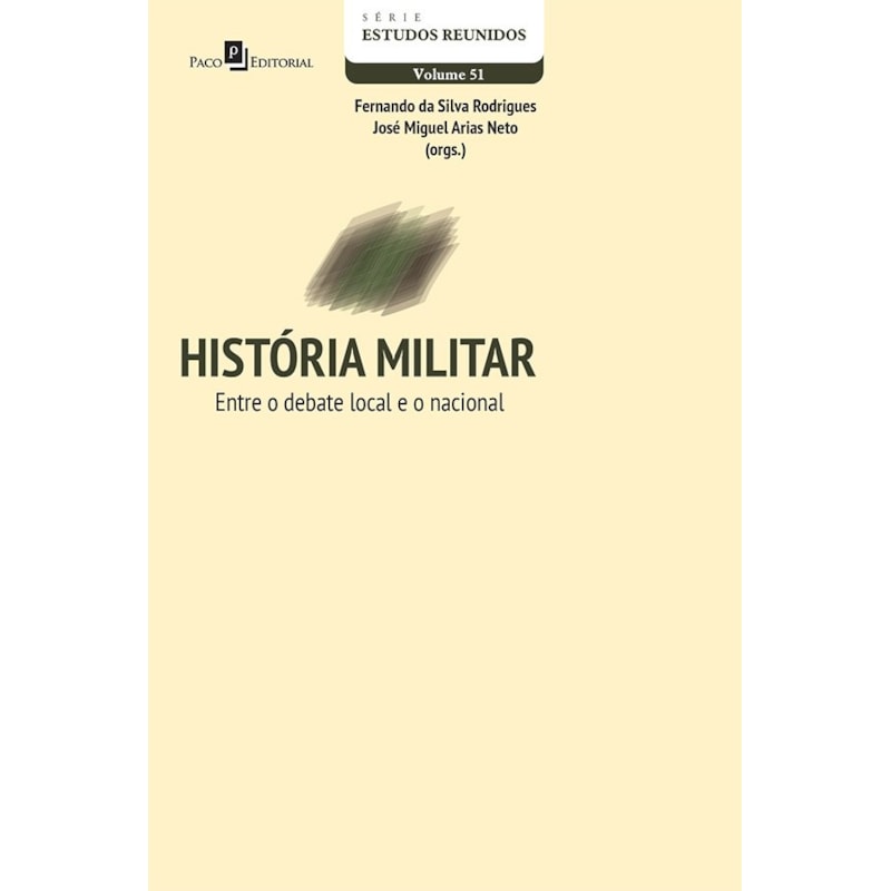 História militar: entre o debate local e o nacional