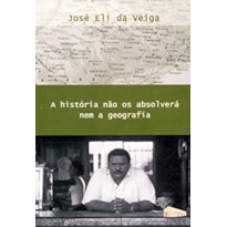 HISTORIA NA OS ABSOLVERA NEM A GEOGRAFIA, A