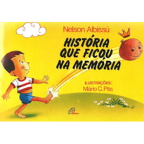 HISTÓRIA QUE FICOU NA MEMÓRIA