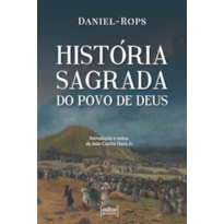 HISTÓRIA SAGRADA DO POVO DE DEUS