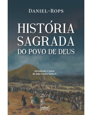 História sagrada do povo de Deus