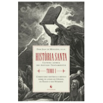 HISTÓRIA SANTA - TOMO 1