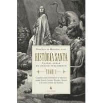 HISTÓRIA SANTA - TOMO II