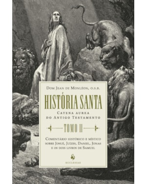 HISTÓRIA SANTA - TOMO II