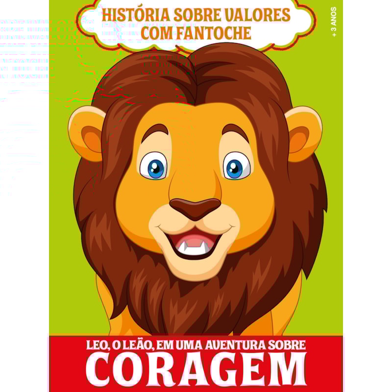 HISTÓRIA SOBRE VALORES COM FANTOCHE - LEÃO