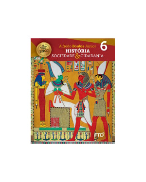 HISTÓRIA SOCIEDADE & CIDADANIA - 6° ANO