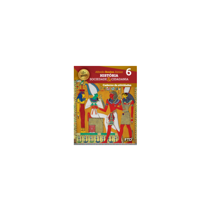 História, Sociedade & Cidadania - Caderno de Atividades - 6º ano
