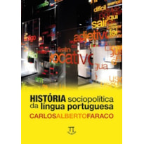 História sociopolítica da língua portuguesa