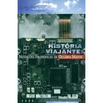 HISTÓRIA VIAJANTE : NOTAÇÕES FILOSÓFICAS