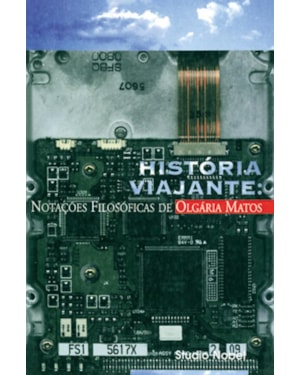 HISTÓRIA VIAJANTE : NOTAÇÕES FILOSÓFICAS
