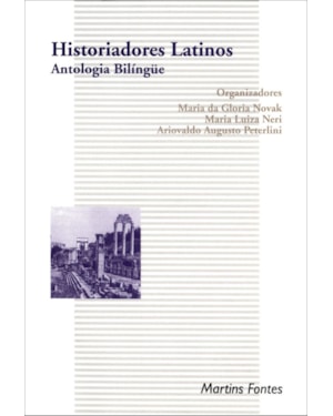 HISTORIADORES LATINOS: ANTOLOGIA BILÍNGUE
