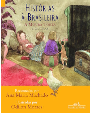 Histórias à brasileira, vol. 1: A Moura Torta e outras