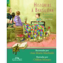 Histórias à brasileira, vol. 4: A donzela guerreira e outras