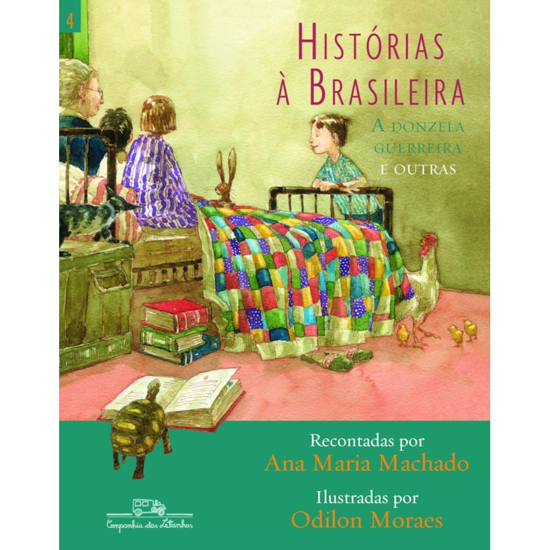 Histórias à brasileira, vol. 4: A donzela guerreira e outras