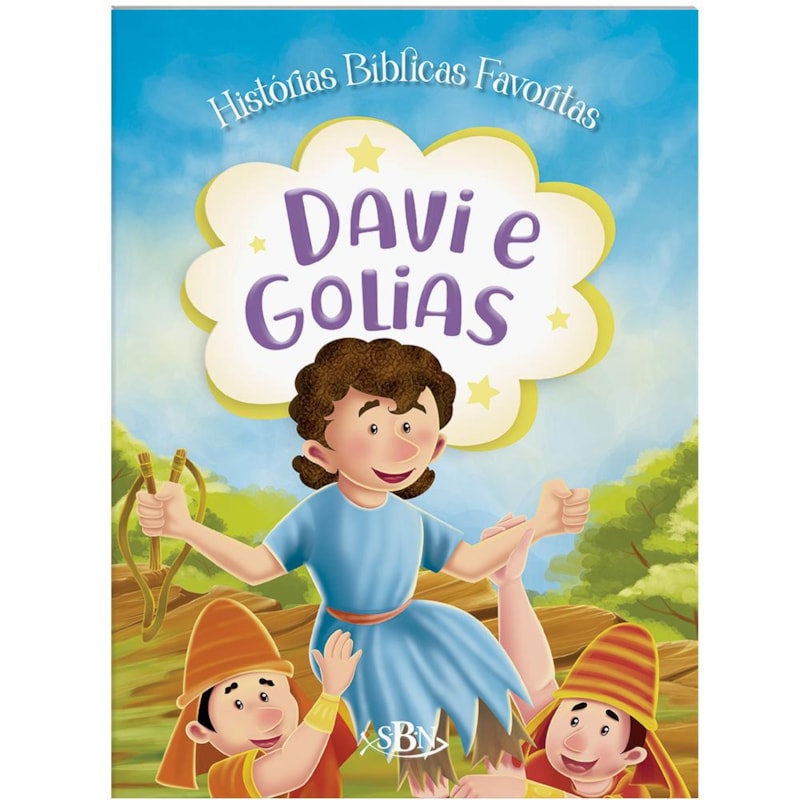 HISTÓRIAS BÍBLICAS FAVORITAS: DAVI E GOLIAS