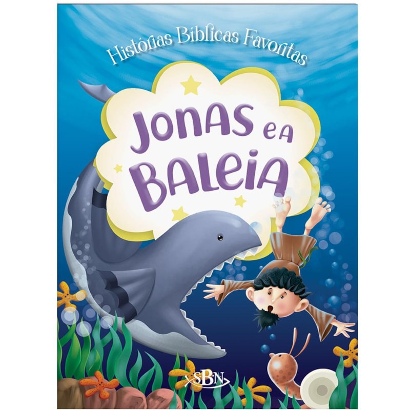 HISTÓRIAS BÍBLICAS FAVORITAS:JONAS E A BALEIA
