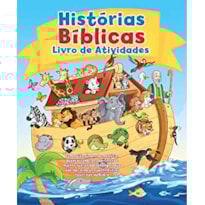 HISTORIAS BIBLICAS LIVRO DE ATIVIDADES HISTORIAS BIBLICAS LIVRO DE ATIVIDADES