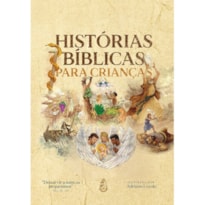 HISTÓRIAS BÍBLICAS PARA CRIANÇAS