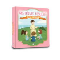 HISTÓRIAS BÍBLICAS PARA CRIANÇAS - (CAPA MENINA ALMOFADADA)