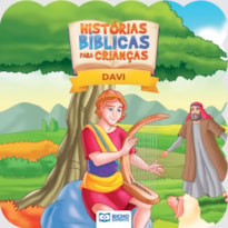 HISTÓRIAS BÍBLICAS PARA CRIANÇAS - DAVI