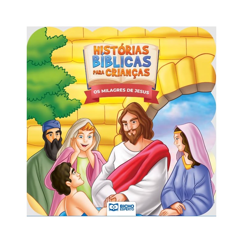 HISTÓRIAS BÍBLICAS PARA CRIANÇAS - OS MILAGRES DE JESUS