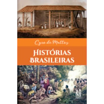 HISTÓRIAS BRASILEIRAS