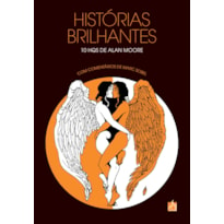 HISTÓRIAS BRILHANTES - 10 HQS DE ALAN MOORE