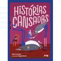 HISTÓRIAS CANSADAS