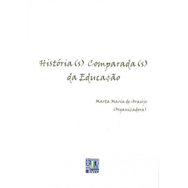 HISTORIAS COMPARADAS DA EDUCACAO