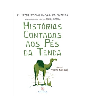 HISTÓRIAS CONTADAS AOS PÉS DA TENDA