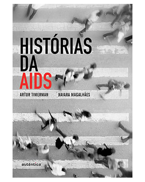 HISTÓRIAS DA AIDS