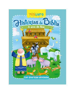 HISTÓRIAS DA BÍBLIA - A ARCA DE NOÉ