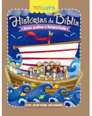 Histórias da Bíblia - Jesus acalma a tempestade: Jesus acalma a tempestade